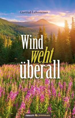 Wind weht überall