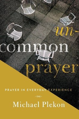 Uncommon Prayer