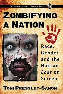 Pressley-Sanon, T:  Zombifying a Nation