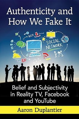 Duplantier, A:  Authenticity and How We Fake It