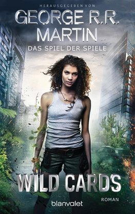 Wild Cards 01 - Das Spiel der Spiele