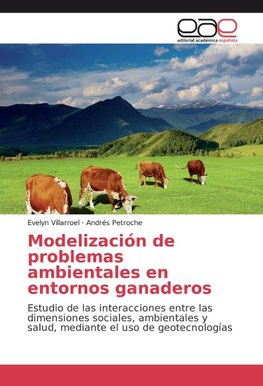 Modelización de problemas ambientales en entornos ganaderos