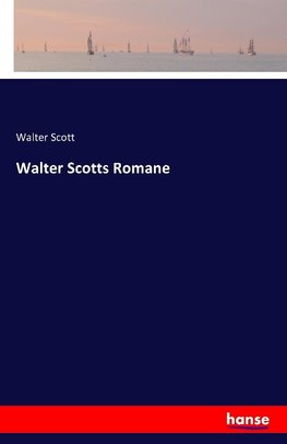 Walter Scotts Romane