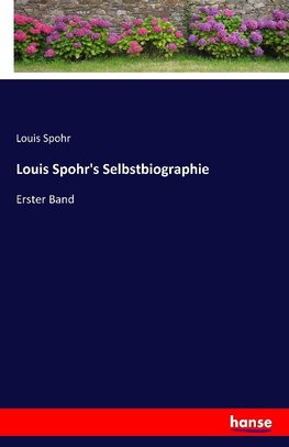 Louis Spohr's Selbstbiographie