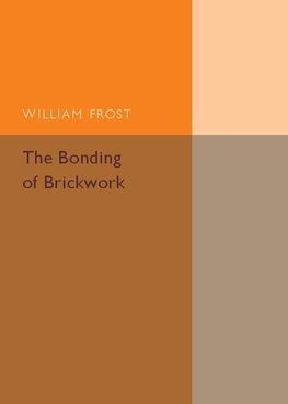 The Bonding of Brickwork