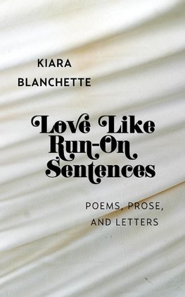 Love Like Run-On Sentences