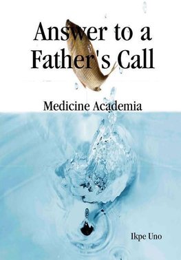 Answer to a Fathers Call