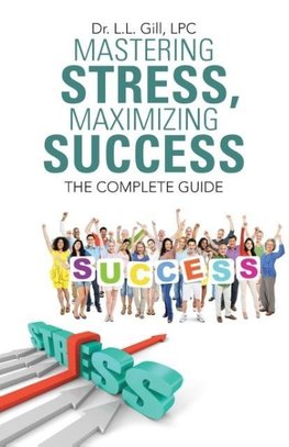 Mastering Stress, Maximizing Success