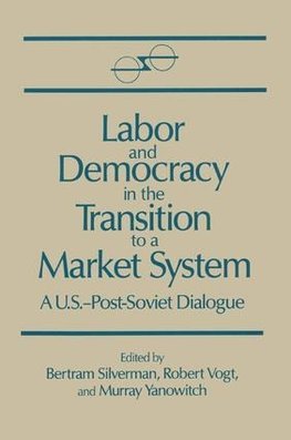 Silverman, B: Labor and Democracy in the Transition to a Mar