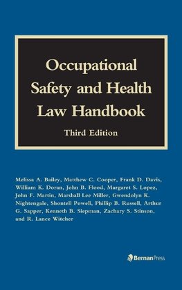 Bailey, M: Occupational Safety and Health Law Handbook