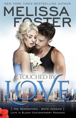 Touched by Love (Love in Bloom