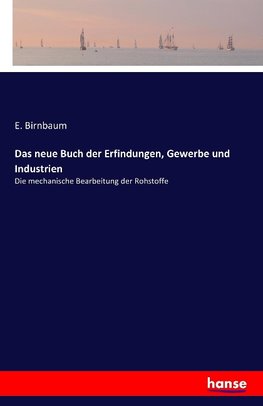 Das neue Buch der Erfindungen, Gewerbe und Industrien