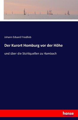 Der Kurort Homburg vor der Höhe