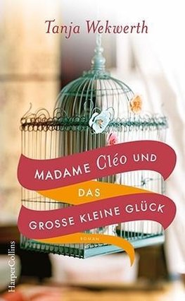 Madame Cléo und das große kleine Glück