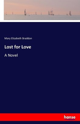 Lost for Love