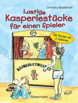 Lustige Kasperlestücke für einen Spieler