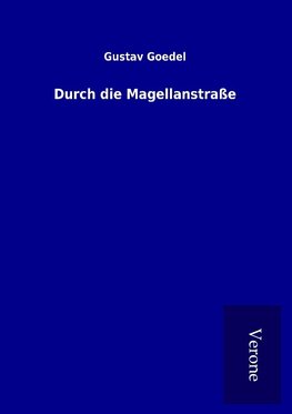 Durch die Magellanstraße