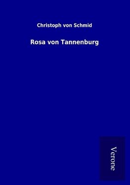 Rosa von Tannenburg