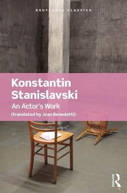 Stanislavski, K: Actor's Work