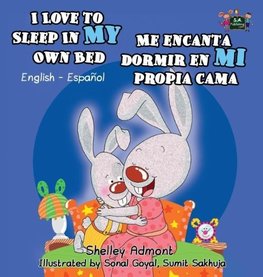 I Love to Sleep in My Own Bed Me encanta dormir en mi propia cama