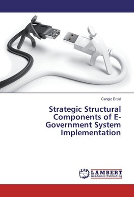 Strategic Structural Components of E-Government System Implementation