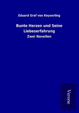 Bunte Herzen und Seine Liebeserfahrung