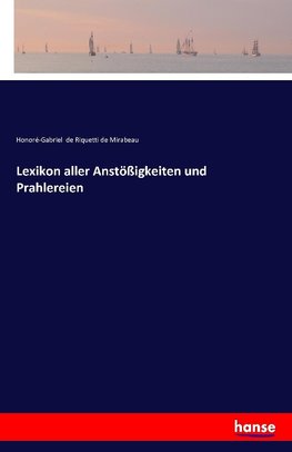 Lexikon aller Anstößigkeiten und Prahlereien