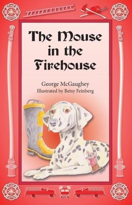 The Mouse in the Firehouse