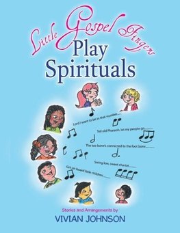 Little Gospel Fingers Play Spirituals