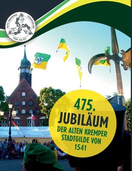 475. Jubiläum der Alten Kremper Stadtgilde von 1541