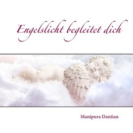 Engelslicht begleitet dich