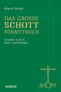 Das große SCHOTT-Fürbittbuch