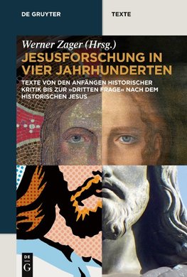 Jesusforschung in vier Jahrhunderten