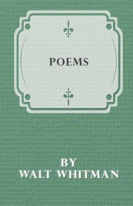 Poems by Walt Whitman