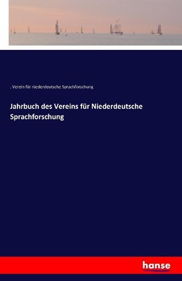 Jahrbuch des Vereins für Niederdeutsche Sprachforschung