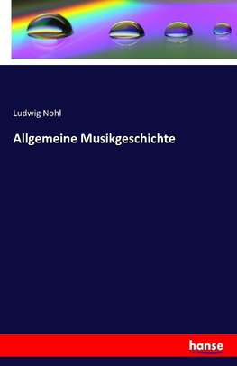 Allgemeine Musikgeschichte