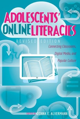 Adolescents' Online Literacies