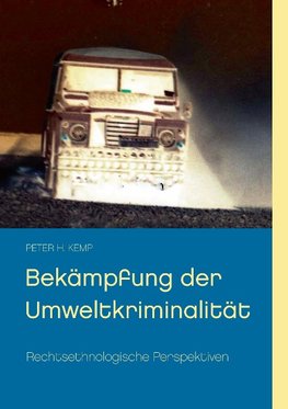 Bekämpfung der Umweltkriminalität