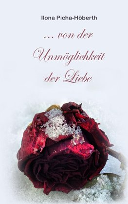 Märchen von der Unmöglichkeit der Liebe