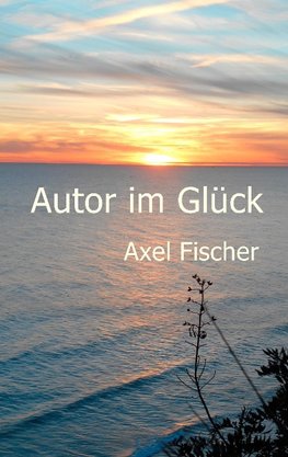 Autor im Glück