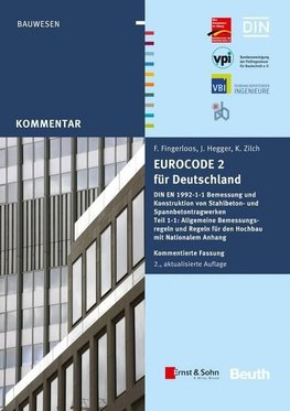 Eurocode 2 für Deutschland. Kommentierte Fassung