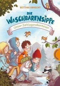 Die Waschbärensippe, Unser Zeltlagerabenteuer