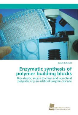 Enzymatic synthesis of polymer building blocks