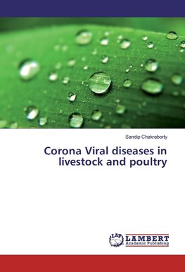 Corona Viral diseases in livestock and poultry