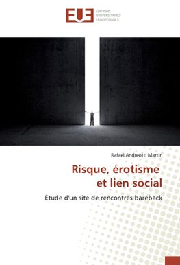 Risque, érotisme et lien social