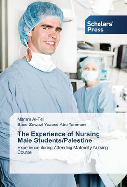 The Experience of Nursing Male Students/Palestine