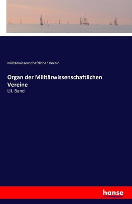 Organ der Militärwissenschaftlichen Vereine