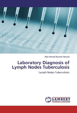 Laboratory Diagnosis of Lymph Nodes Tuberculosis