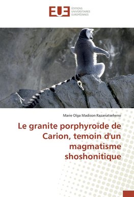 Le granite porphyroïde de Carion, temoin d'un magmatisme shoshonitique