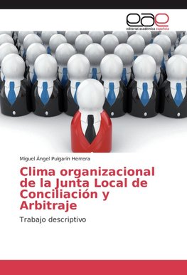 Clima organizacional de la Junta Local de Conciliación y Arbitraje